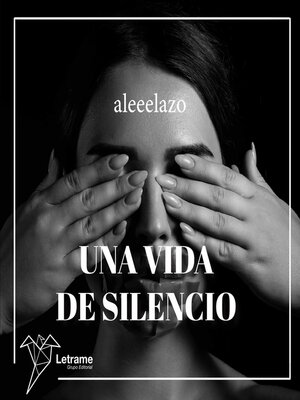 cover image of Una vida de silencio